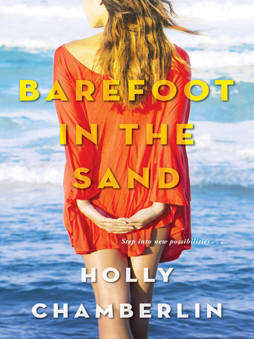 Title details for Barefoot in the Sand by Holly Chamberlin - Wait list